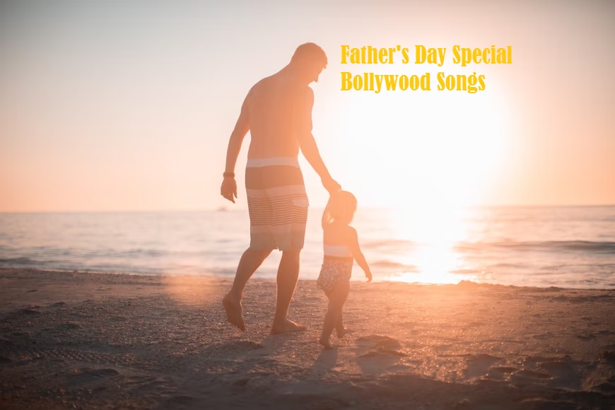 fathers day special songs in Hindi