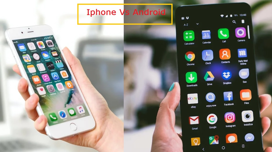 Iphone Vs Android