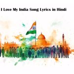 I love my india song lyrics in hindi